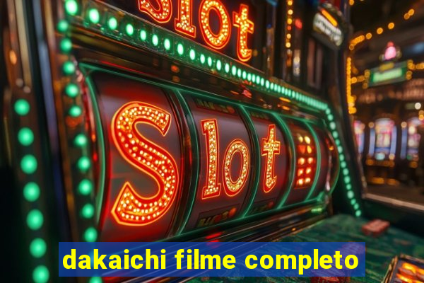 dakaichi filme completo